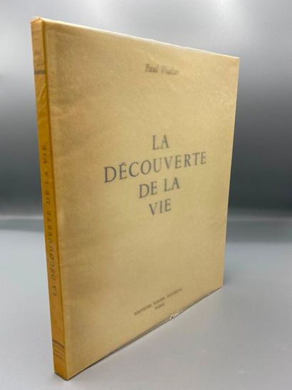 null VIALAR (Paul). • La Découverte de la vie. Paris, Éditions Roger Dacosta, s....