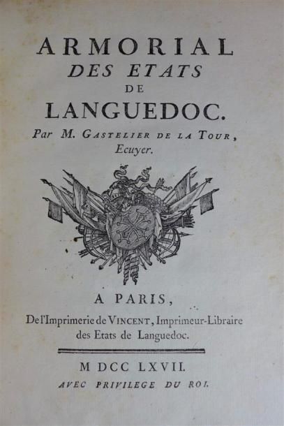 null GASTELIER DE LA TOUR : Armorial des Etats de Languedoc. Paris, Vincent, 1767...