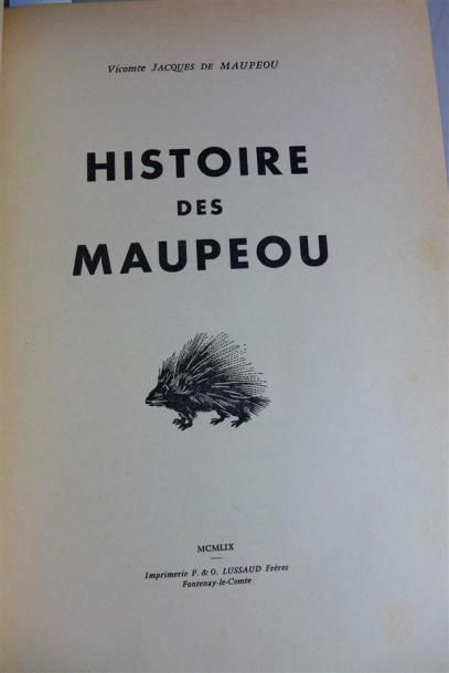 null MAUPEOU (Vicomte Jacques de) : Hist. des Maupeou, Fontenay, 1959 ; in-8°, demi...