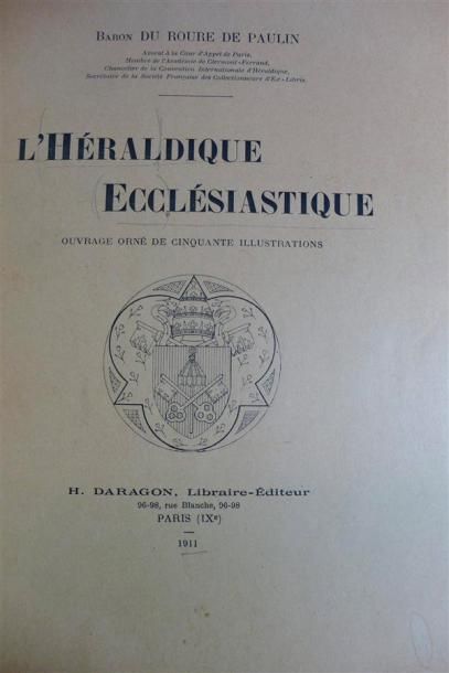 null DU ROURE (baron) : L'Héraldique Ecclésiastique. 1911, in-4° , demi velin.
