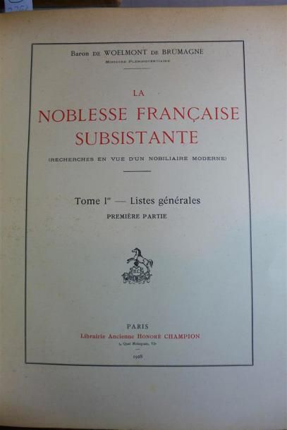null WOELMONT de BRUMAGNE (Baron de) : La Noblesse française subsistante. Paris,...