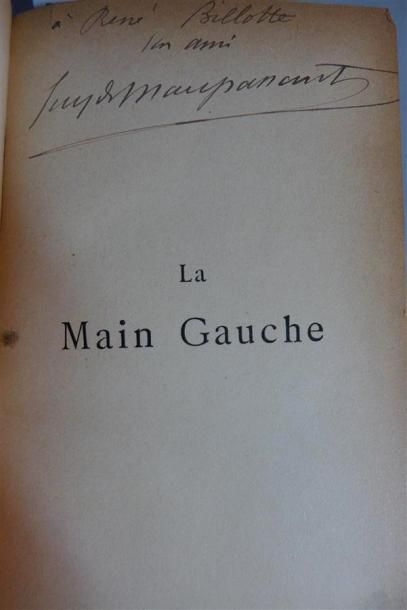 null MAUPASSANT: La Main gauche. Paris, Ollendorff, 1889 ; in-12, demi chag. rouge....