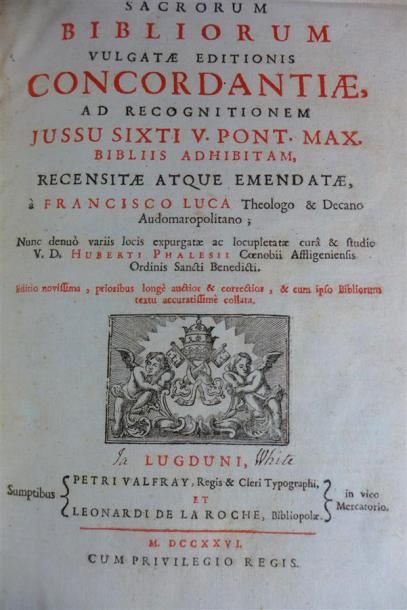 null LUCA : Sacrorum Bibliorum Vulgatae Editionis Concordantiae... Lyon, 1726 ; in-4°...