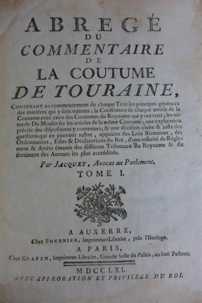null DROIT : JACQUET : Coutume de Touraine. Auxerre et Paris, 1761 ; 2 vol. in-4°,...