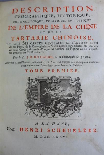 null CHINE : DU HALDE (Jean-Baptiste, jésuite) : Description géographique, historique,...