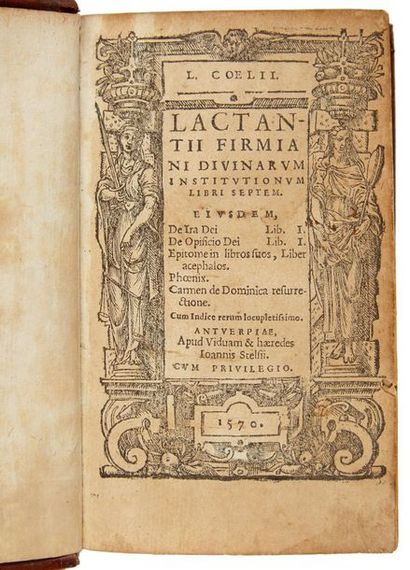 null [LACTANCE]. Lactantii Firmiani Divinarvm Institvtionvm Libri septem. Antverpiae

[Anvers],...