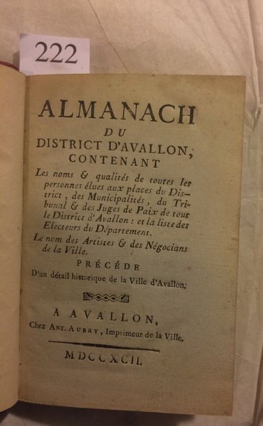 null [YONNE / AVALLON]. Almanach du District d’Avallon […] Précéde d’un détail historique

de...