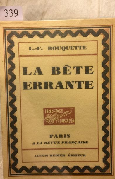 null ROUQUETTE (Louis-Frédéric). La Bête errante. Paris, Librairie de la Revue française...