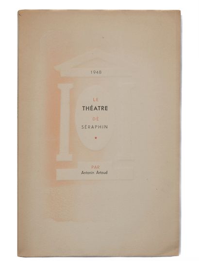 ARTAUD Antonin. The theater of Seraphim. 1948. Small in-4, paperback. First edition....