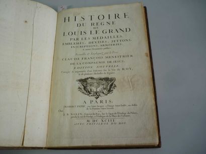 null MENESTRIER (Claude François). Histoire du règne de Louis le Grand par les médailles,...