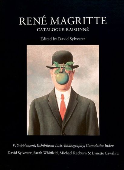 MAGRITTE René CATALOGUE RAISONNÉ. Menil Foundation, 1992-1997 ; 5 volumes in-4°,...