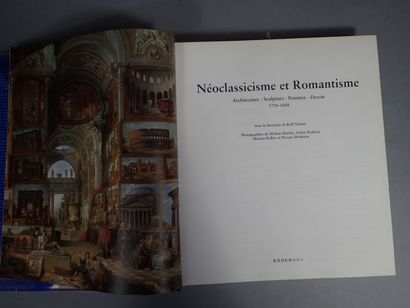 null TOMAN Rolf, "Néoclassicisme et romantisme. Architecture-Sculpture-Peinture-Dessin...