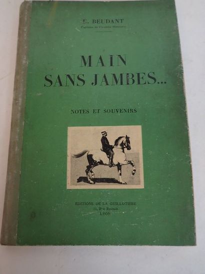 null E. BEUDANT. "Main sans Jambes…", Editions de la Guillotière, Lyon, reliure cartonée,...