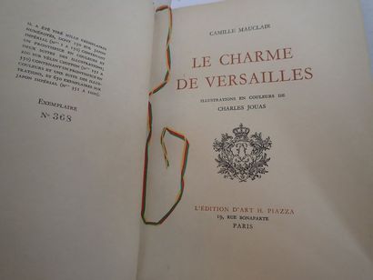 null Camille MAUCLAIR. Le charme de Versailles. Paris, édition d’art Piazza, 1931,...