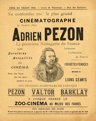 CINEMATOGRAPHE ADRIEN PEZON. Fête du Trône, Cours de Vincennes. AFFICHETTE, 1906...