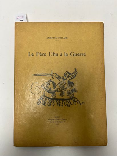 VOLLARD Ambroise, Le Père Ubu à la Guerre, 1923, exemplaire 229 VOLLARD Ambroise,...