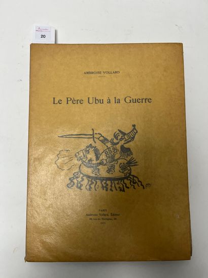 VOLLARD Ambroise, Le Père Ubu à la Guerre, 1923, exemplaire 300 VOLLARD Ambroise,...