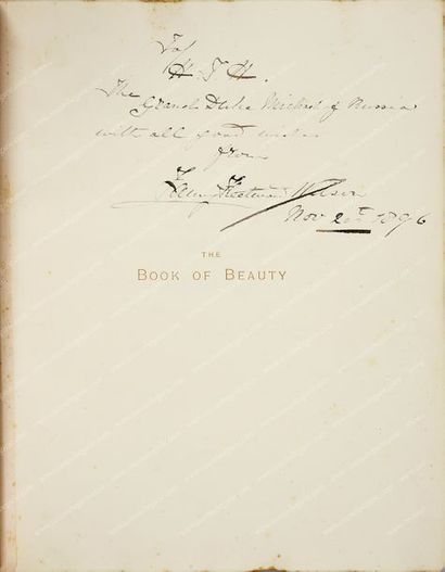 [MICHEL MIKHAILOVITCH, grand-duc de Russie (1861-1929)]. The book of beauty, late...