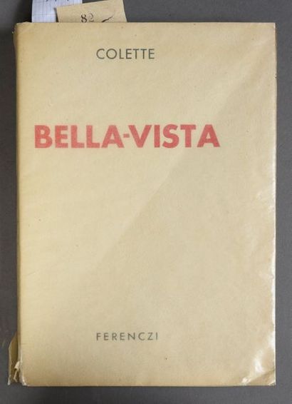 COLETTE. Bella Vista. Ferenczi, 1937; E.O. Un des 60 ex. sur simili Japon de couleur...