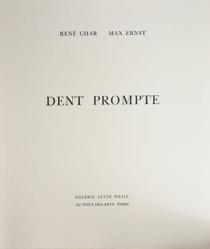 MAX ERNST (1891-1976) (d'après). Char (René). Ernst (Max). Dent Prompte. Galerie...