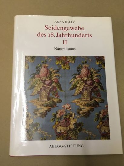  [FONDATION ABEGG] - ACKERMANN (H.C), Seidengewebe des 18. Jahrhunderts. I: Bizarre...