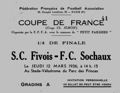 null Billet (invitation) pour la rencontre entre le S.C. Fivois et le F.C. Sochaux...