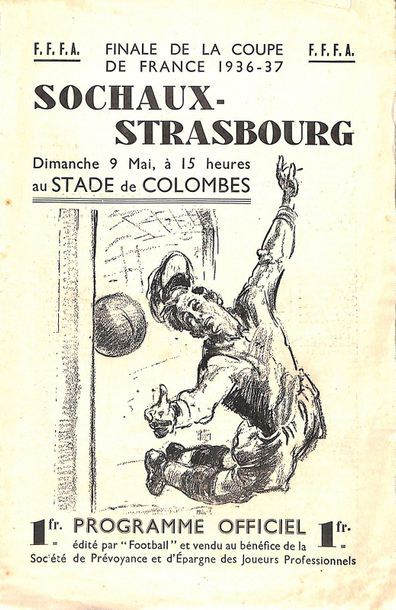 null Programme officiel de la Finale de la Coupe de France 1937 entre le F.C. Sochaux...