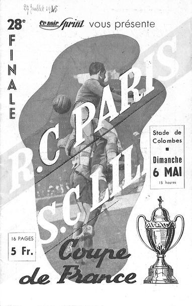 null Programme de la Finale de la Coupe de France 1945 entre le R.C Paris et Lille...
