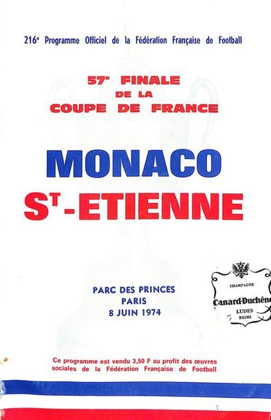 null Programme officiel de la finale de la Coupe de France 1974 entre Monaco et ST...