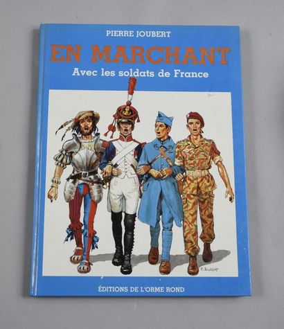 JOUBERT. EN MARCHANT AVEC LES SOLDATS DE FRANCE.
Edition originale proche du neuf...