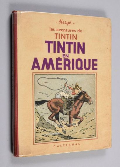 HERGÉ. TINTIN 03. TINTIN EN AMÉRIQUE.
EDITION 1939. A8.
Nom de Hergé en rouge.
Dos...