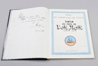 HERGÉ. TINTIN 15. TINTIN AU PAYS DE L'OR NOIR.
Réédition de 1979 dédicacée, enrichie...