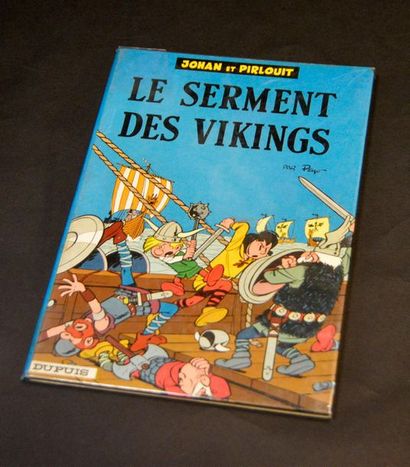 PEYO. JOHAN ET PIRLOUIT 05. LE SERMENT DES VIKINGS.
Dos rond pelliculé bleu. Cahiers...