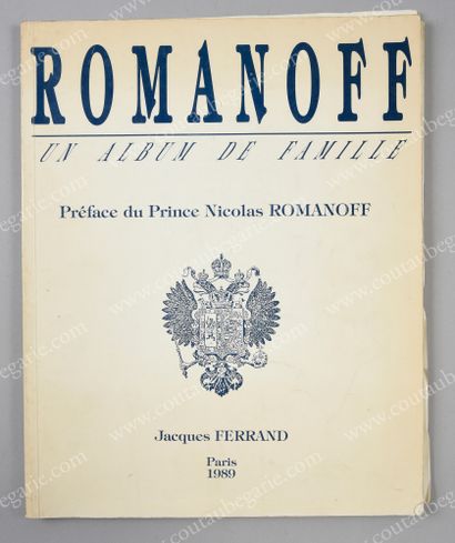 FERRAND Jacques. * Romanoff, un album de famille, publié à Paris par l'auteur, 1989,...
