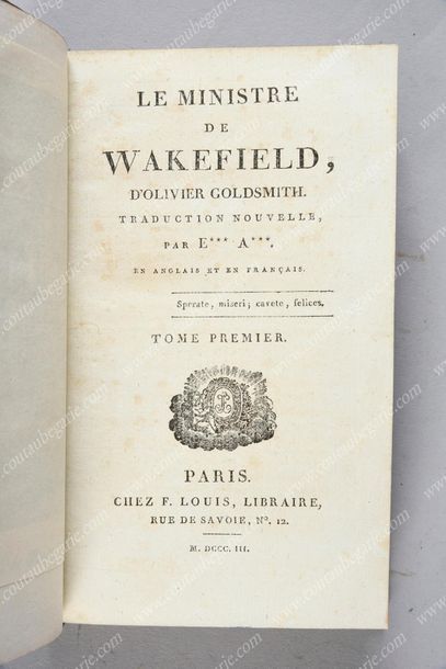 GOLDSMITH Olivier Le ministre de Wakefield, imprimé à Paris, chez F. Louis, 1803,...