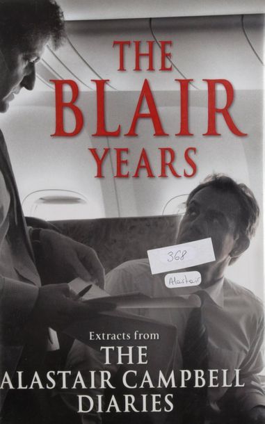 null CAMPBELL Alastair (°1957).

The Blair Years in-4° format with autograph signature...