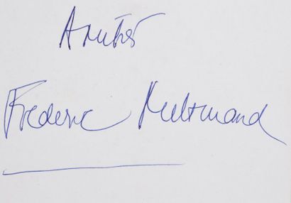 null MITTERAND Frédéric (°1947).

Autograph piece signed in blue ink by the former...