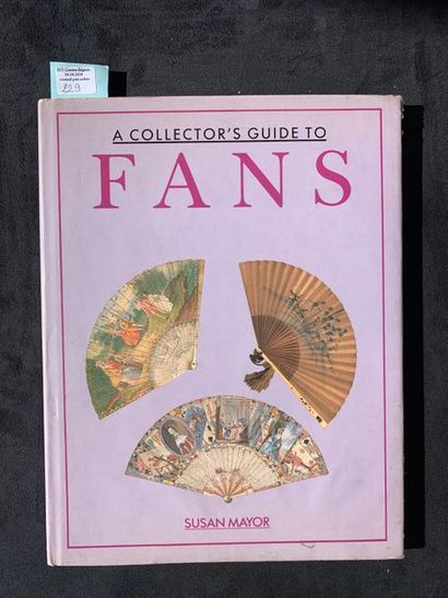 null A collector's guide to fans. by Susan Mayor, 1990. 96 pages