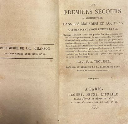 TROUSSEL J.-F.-A. docteur. Des premiers secours à administrer dans les maladies et...