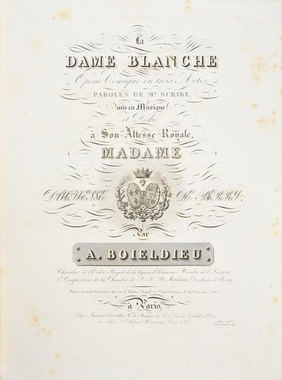 BOIELDIEU François-Adrien. La Dame Blanche, comic opera in three acts, words by Mr...