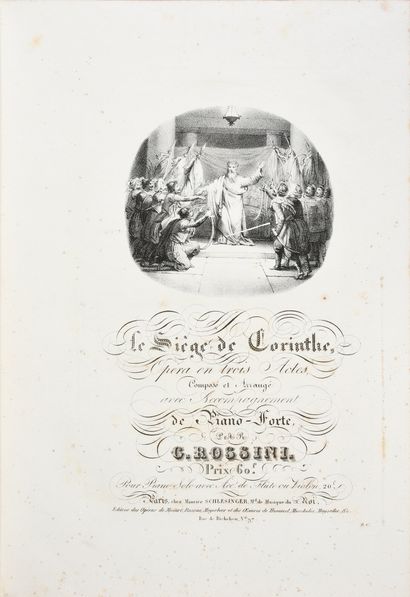 ROSSINI Gioachino. Le siège de Corinthe, opera in three acts, composed and arranged...
