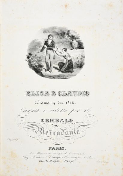 MERCADANTE Saverio. 
Elisa e Claudio, printed in Paris, by Maurice Schlesinger, volume...