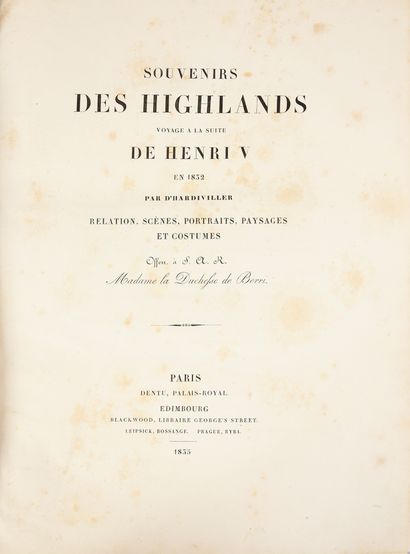 null [VOYAGE DU COMTE DE CHAMBORD ÉMIGRÉ DANS LES HIGHLANDS] - D'HARDIVILLER Charles...