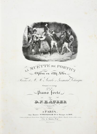 AUBER Daniel-François-Esprit. La muette de Portici, opéra en 5 actes, paroles de...