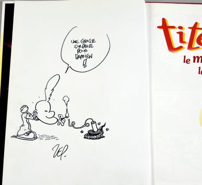 ZEP Titeuf 07 The miracle of life. Original edition of 1998, with a felt-tip drawing...
