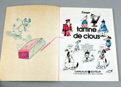 FMURR TARTINE DE CLOUS. 
 Original edition of 1981 enriched by a multitude of drawings...