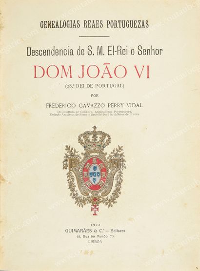 [BIBLIOTHÈQUE DE DREUX] GAVAZZO PERRY VIDAL Frederico. Genealogias reaes portuguezas,...