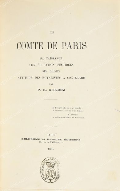 [BIBLIOTHÈQUE DU COMTE DE PARIS] 
RECQUEM P. de. Le Comte de Paris, sa naissance,...