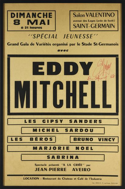  EDDY MITCHELL (1942): Author, composer, performer and actor. 1 original poster announcing...