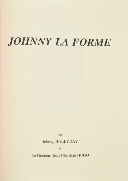 null JOHNNY HALLYDAY (1943/2017): Chanteur et acteur. 1 lot de 8 livres et 1 publication...